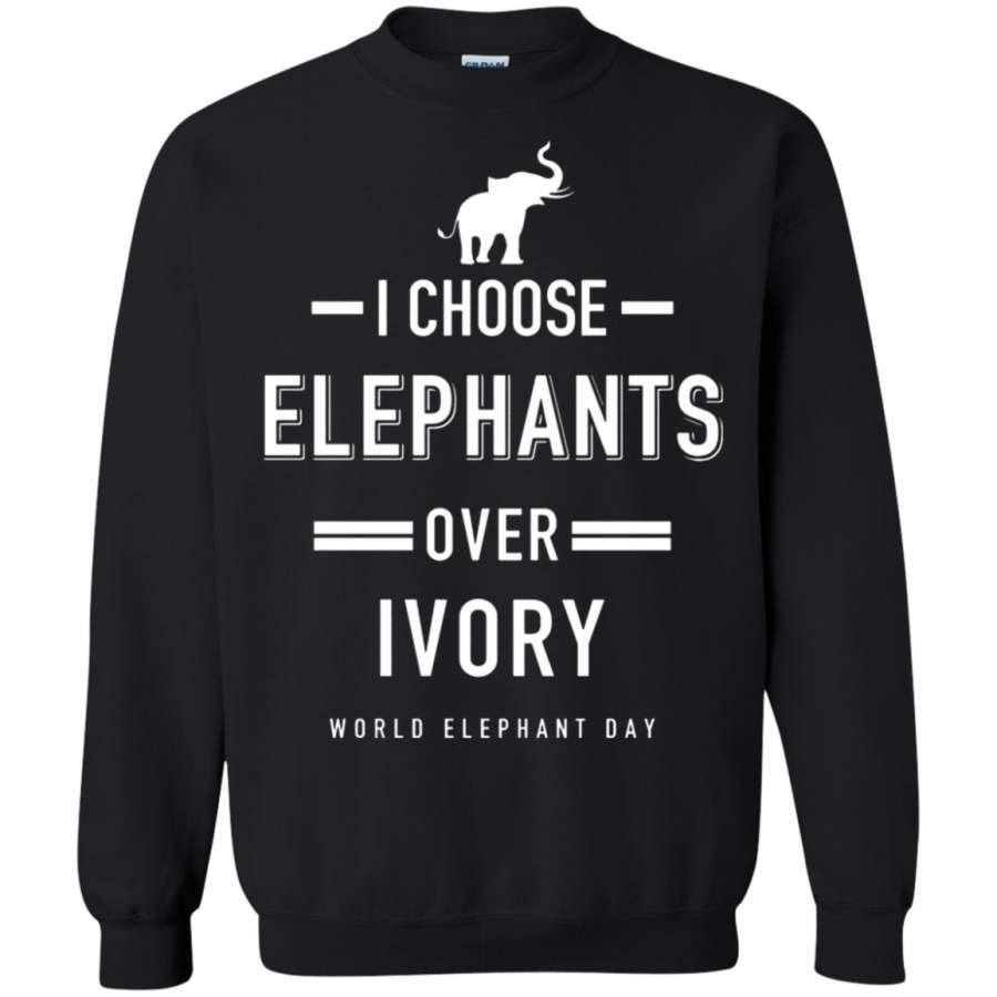 AGR I Choose Elephants Over Ivory World Elephant Day Sweatshirt