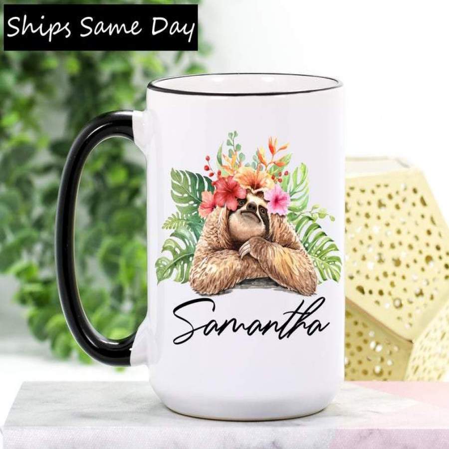 Sloth Mug – Sloth Gifts for Her – Sloth Coffee Mug – Sloth Lover Gift – Cute Sloth Coffee Cup – Personalized Sloth Birthday Gift for Girls