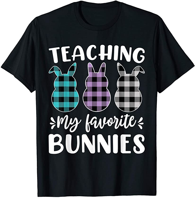 Teaching My Favorite Bunnies Funny Teacher Easter Bunny T-Shirt