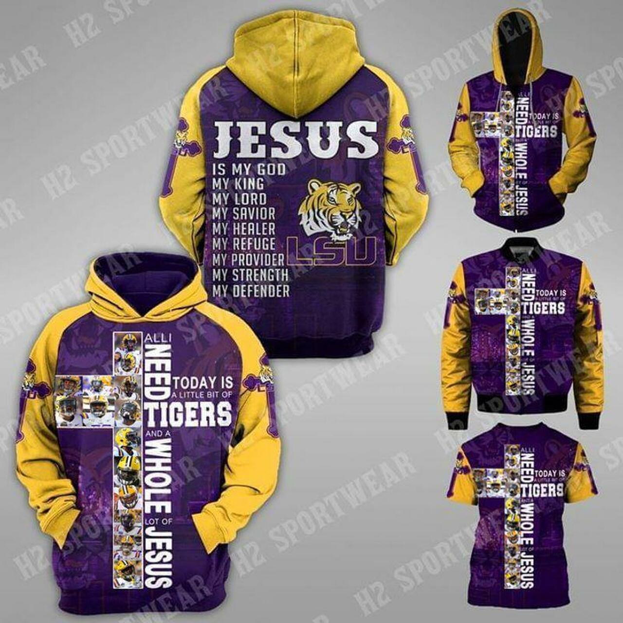 All I Need Today Is Little Bit Lsu Tigers And Whole Lots Of Jesus 3D T Shirt Hoodie Sweater Hoodie7823