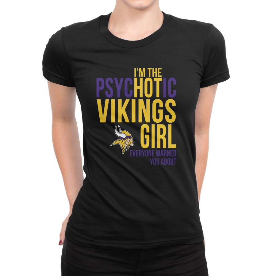 PsycHOTic Minnesota Vikings T-Shirt (Unisex)