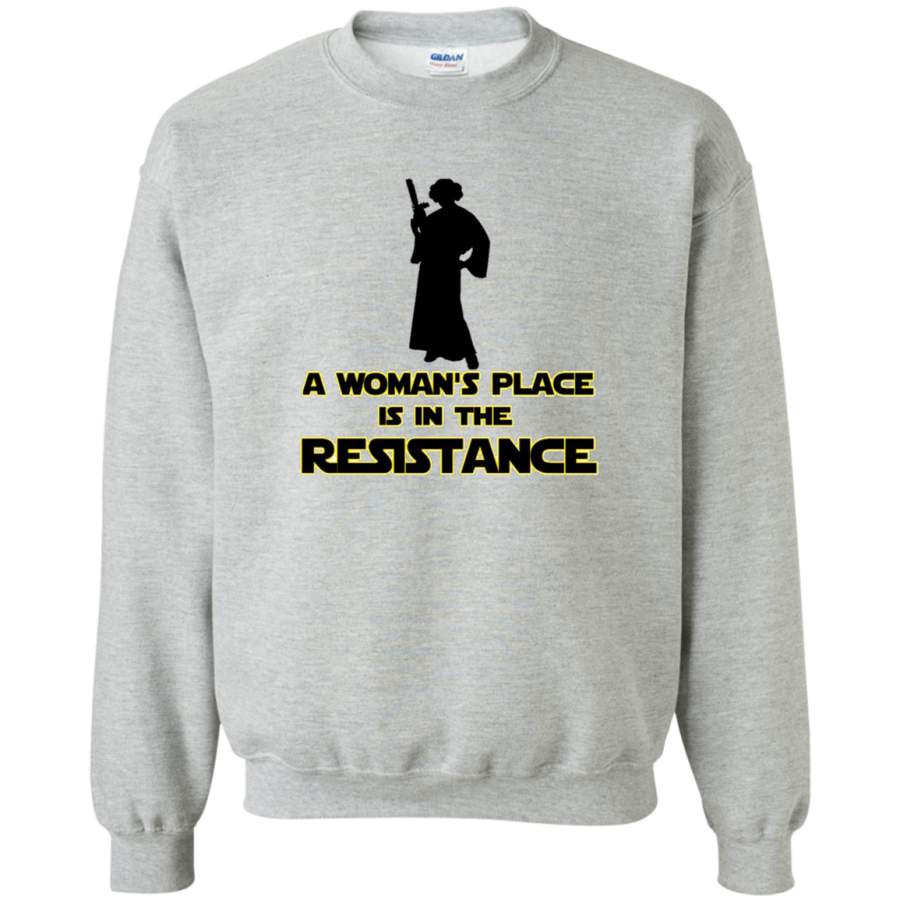 AGR A WOMAN’S PLACE IS IN THE RESISTANCE Crewneck Pullover Sweatshirt