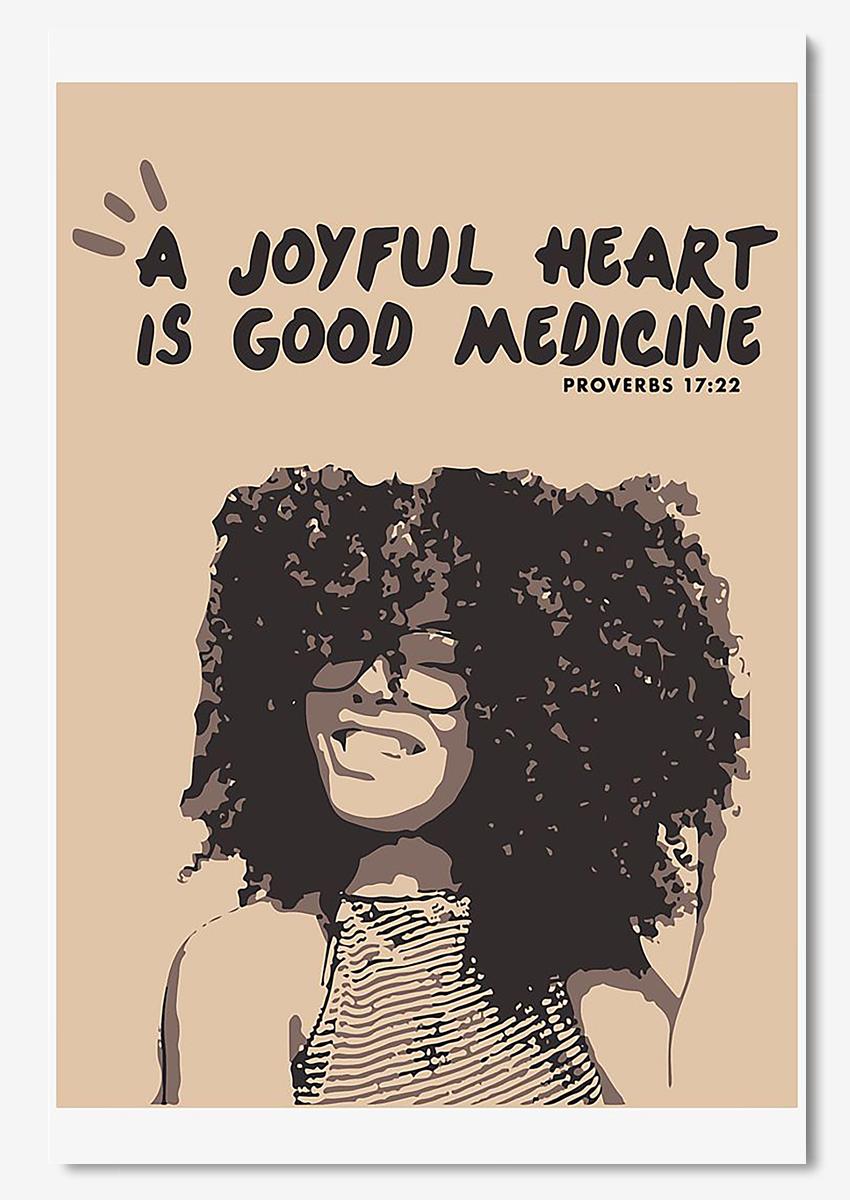 A Joyful Heart Is Good Medicine Proverbs Bible Verse Wall Art For Christian Home Decor Poster