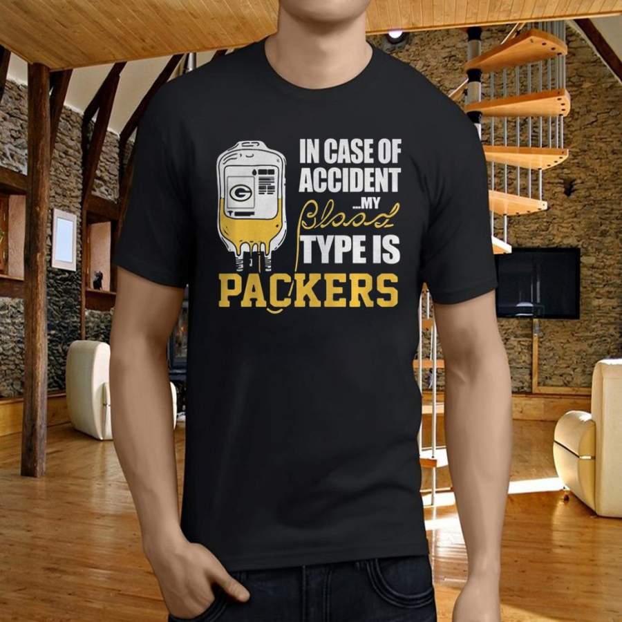 In Case Of Accident My Blood Type Is Green Bay Packers T-Shirt By Vevotee Store