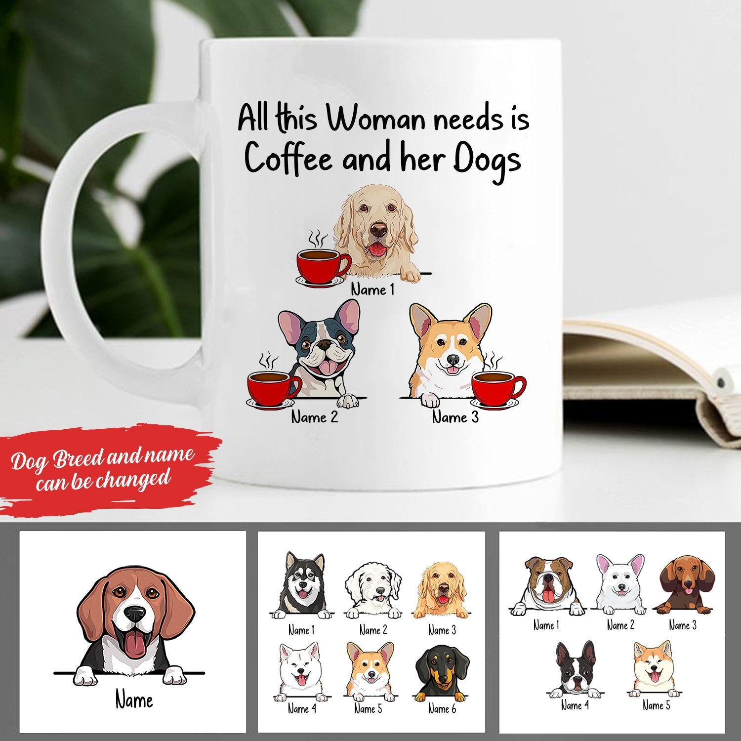 Customized Dogs All This Mom Need Is Coffee And Her Dogs Puppy Love Coffee Mug Gift