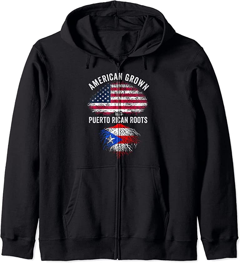 American Grown With Puerto Rican Roots USA Puerto Rico Flag Zip Hoodie