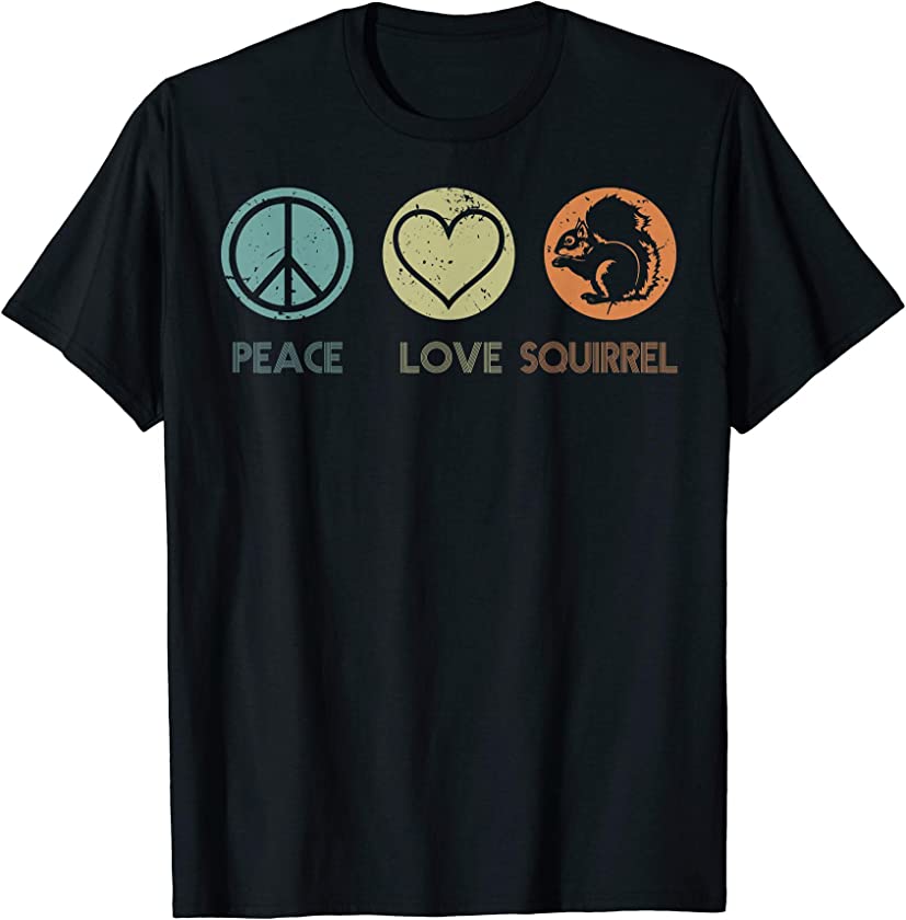 Vintage Peace Love Squirrel Tshirt Funny Squirrel Lover Gift T-Shirt