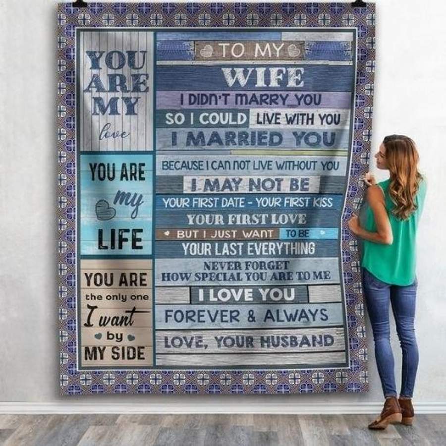 Love your husband to my wife i love you you are my love quilt