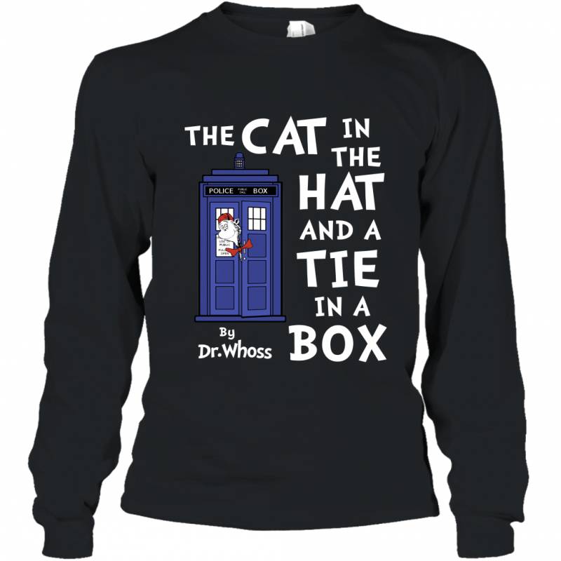 The Cat In The Hat And A Tie In A Box Funny Whoss Kitten Lover Long Sleeve