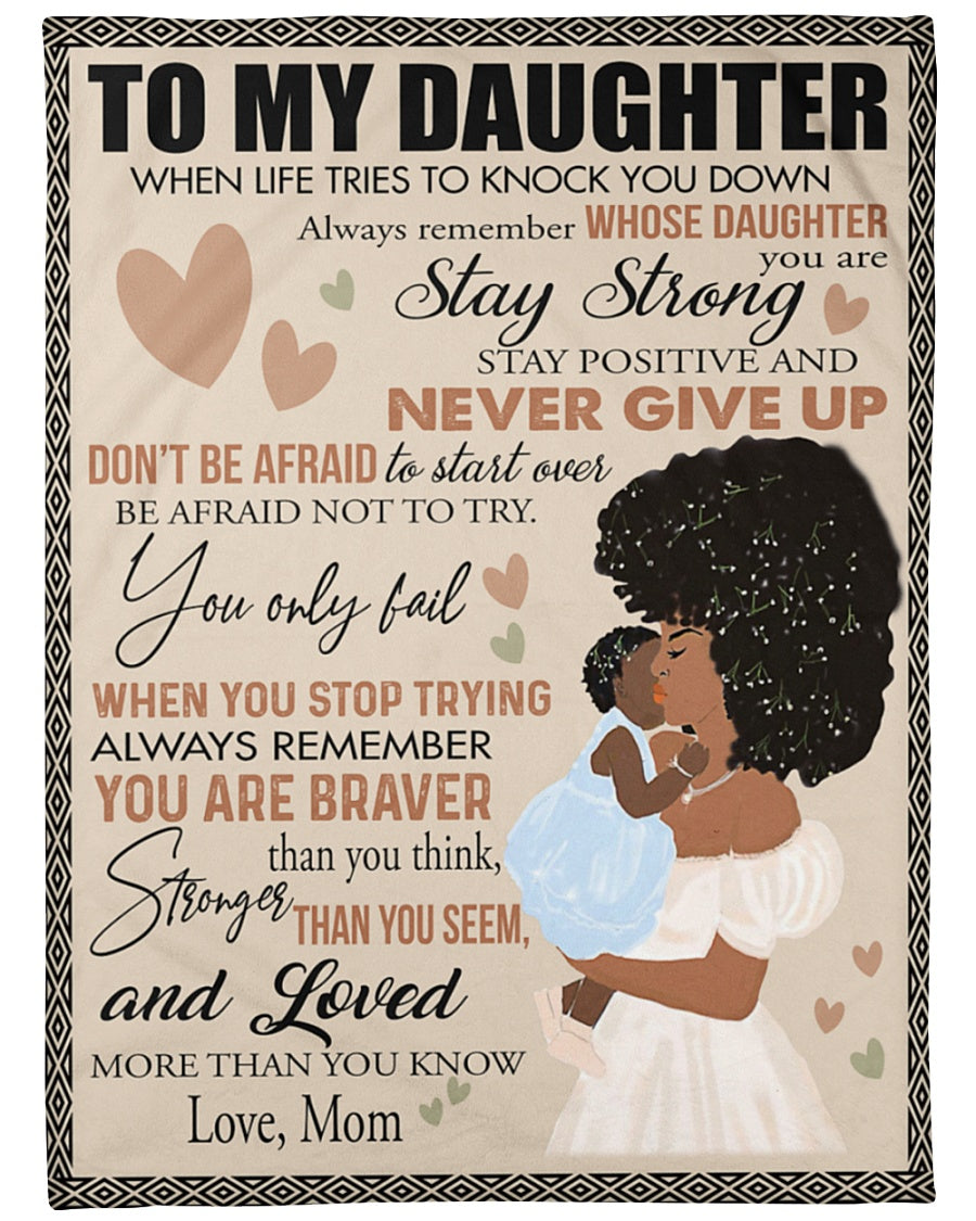 To My Daughter Big Love From Mom Blanket, Don’T Be Afraid To Start Over Gift For Daughter From Mom Birthday Gift Home Decor Bedding Couch Sofa Soft