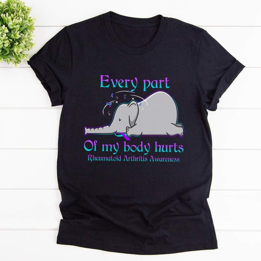 Rheumetoid arthritis awareness elephant every part of my body hurts black cotton t shirt for men and women S-6XL