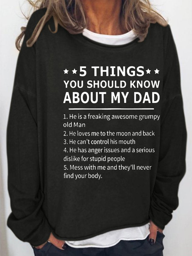 Women 5 Things You Should Know About My Dad Long Sleeve Top
