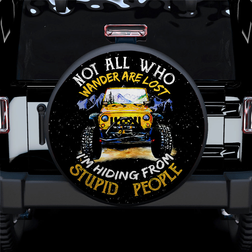 Not All Who Wander Are Lost Hiding Jeep Car Spare Tire Covers Gift For Campers