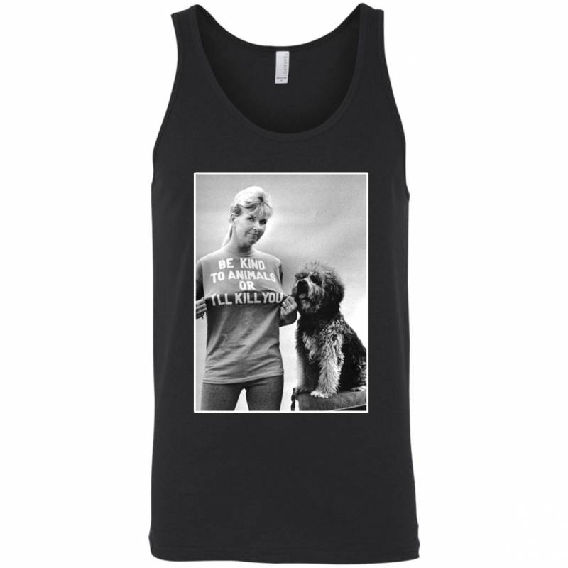 Rip Doris Day Be Kind To Animals Or Ill Kill You Tank Top