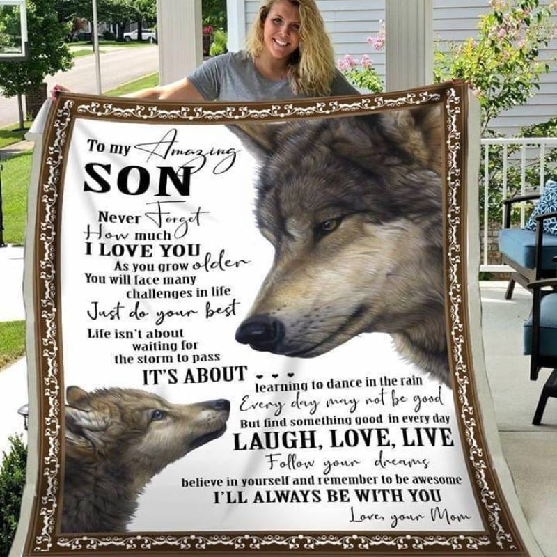 Wolf Mom To Son Never Forget How Much I Love You I’Ll Always Be With You Quilt Blanket Quilt Blanket