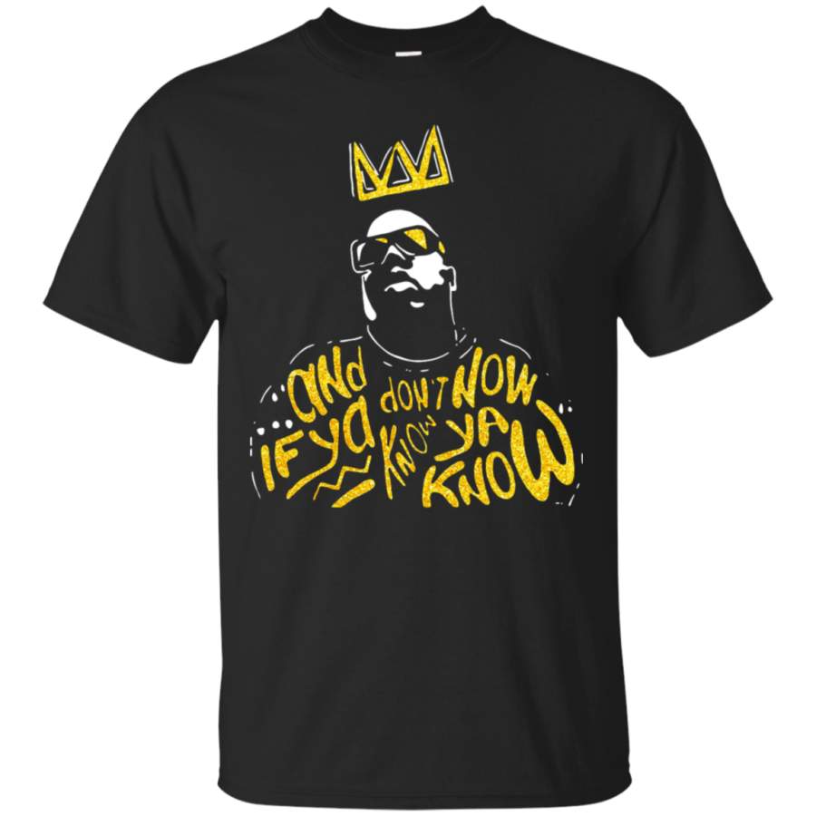 AGR Biggie Smalls Notorious And If Ya Don’t Know Now Ya Know T-Shirt