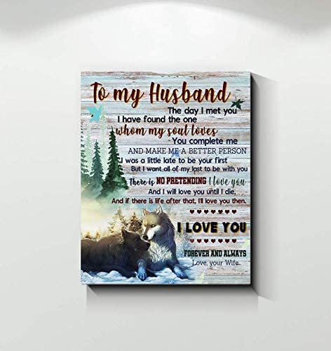 Wife To Husband There Is No Pretending I Love You And I Will Love You Until I Die Canvas Print Decor Bedroom, Living Room Home Decor Wall Art Awesome Perfect Birthday, Wedding, Housewarming Gifts