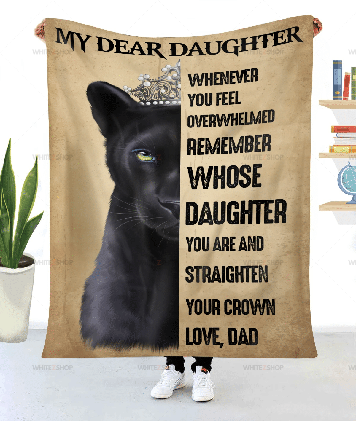 Panther Dad My Dear Daughter Whenever You Feel Overwhelmed Remember Whose Daughter You Are & Straighten Your Crown Sherpa Blanket