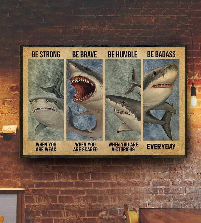 Shark Paw Be Strong When You Weak Meaningful Quote Gift Poster