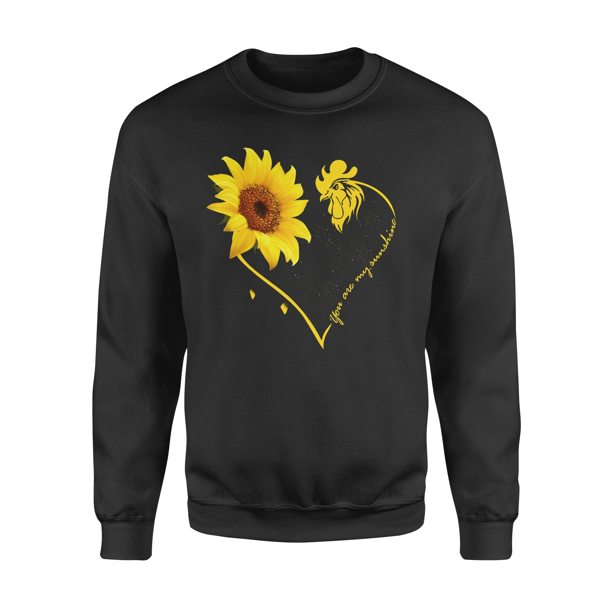 Chicken You Are My Sunshine Sunflower Farmer Life – Standard Crew Neck Sweatshirt