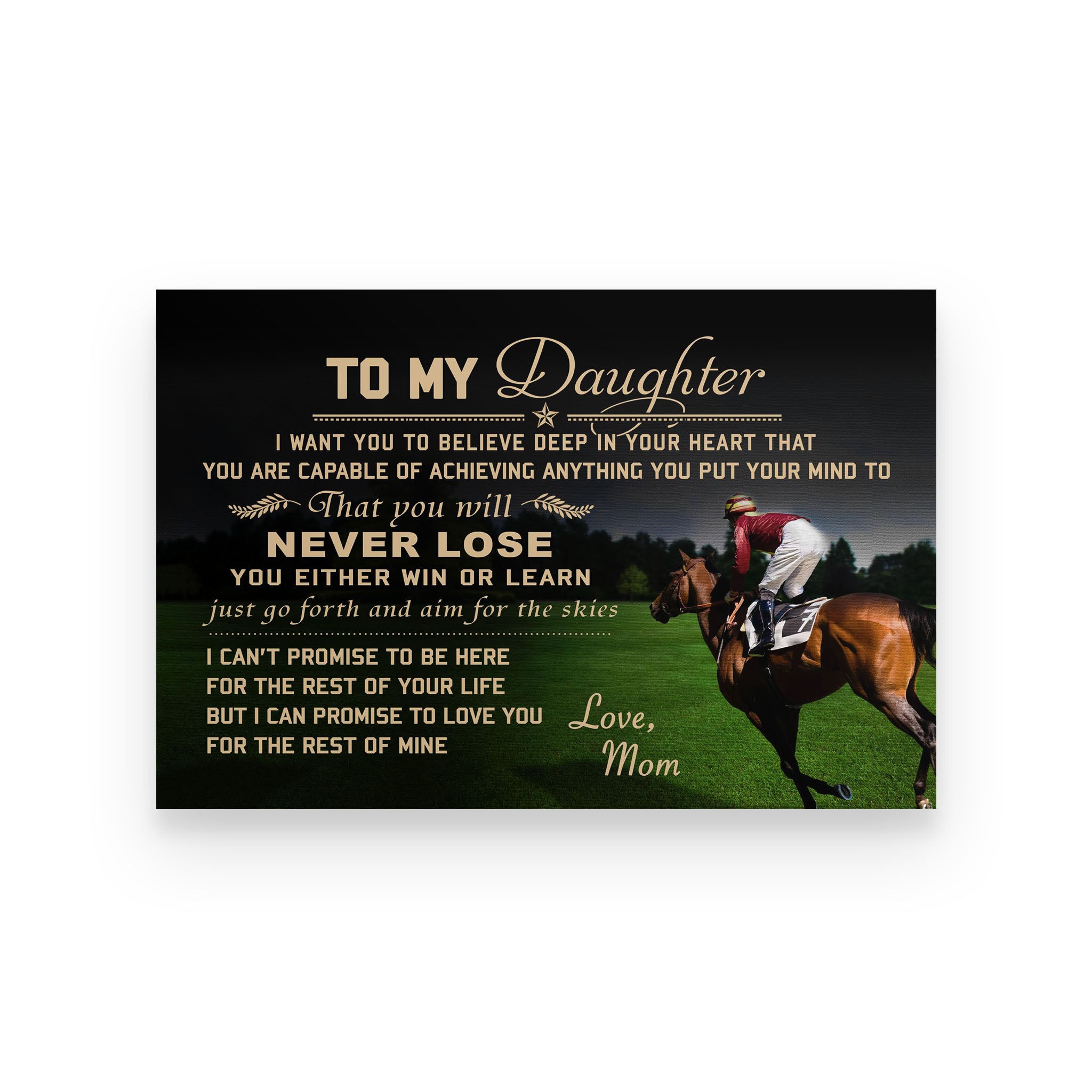 Horse poster mom to daughter I want you to believe deep in your heart