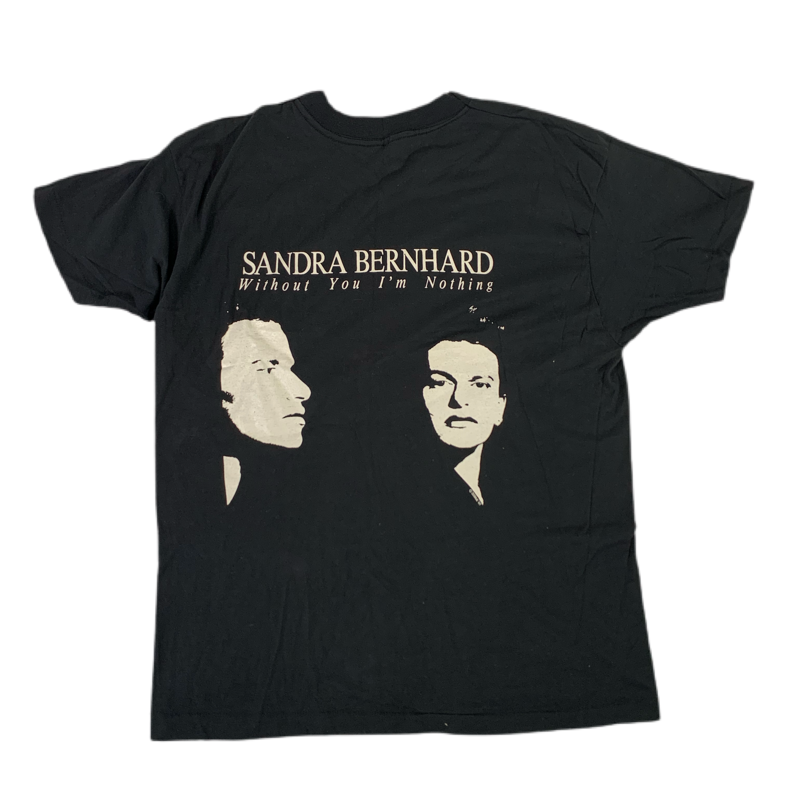 Vintage Sandra Bernhard “Without You I’m Nothing” T-Shirt