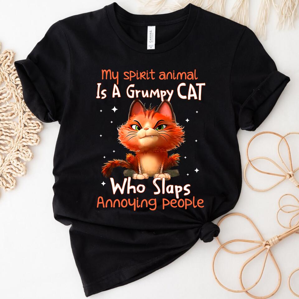 My Spirit Animal Is A Grummy Cat – Who Slaps Annoying People Women Shirt – Trending Personalized