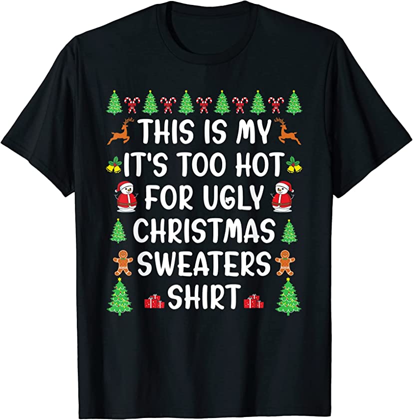 This Is My Ugly Christmas Sweaters Shirt I Family Xmas Party T-Shirt