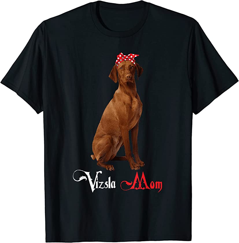 Dog Mama Puppy Mom Vizsla T-Shirt