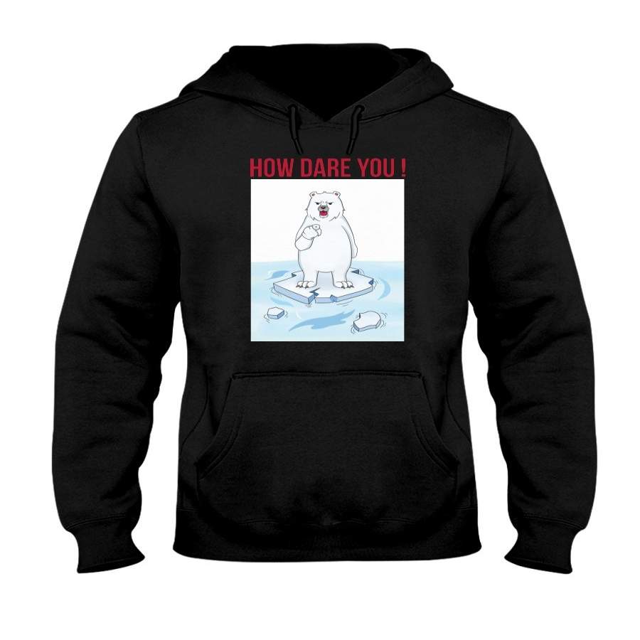 VO Polar Bear How Dare You! Climate Change Series Hoodie