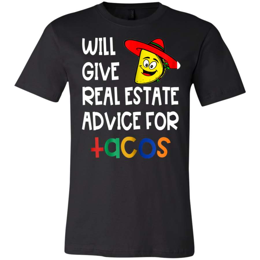 AGR Will Give Real Estate Advice for Tacos T-Shirt  USA