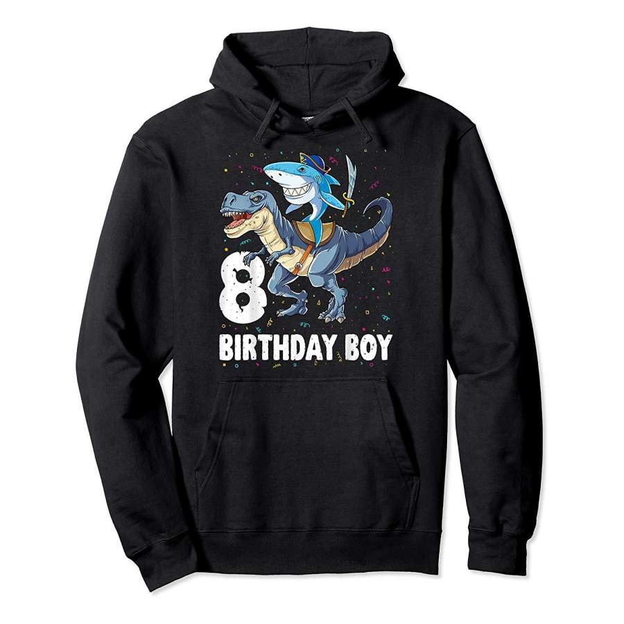 8 year old Shirt 8th Birthday Boy Shark Dinosaur Pirate Gift Hoodie Premium Tee