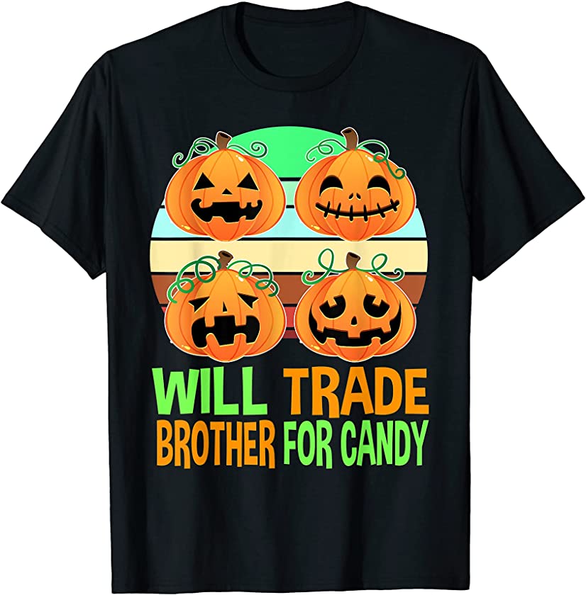 Retro Will Trade Brother for Candy Halloween For Sister Girl T-Shirt