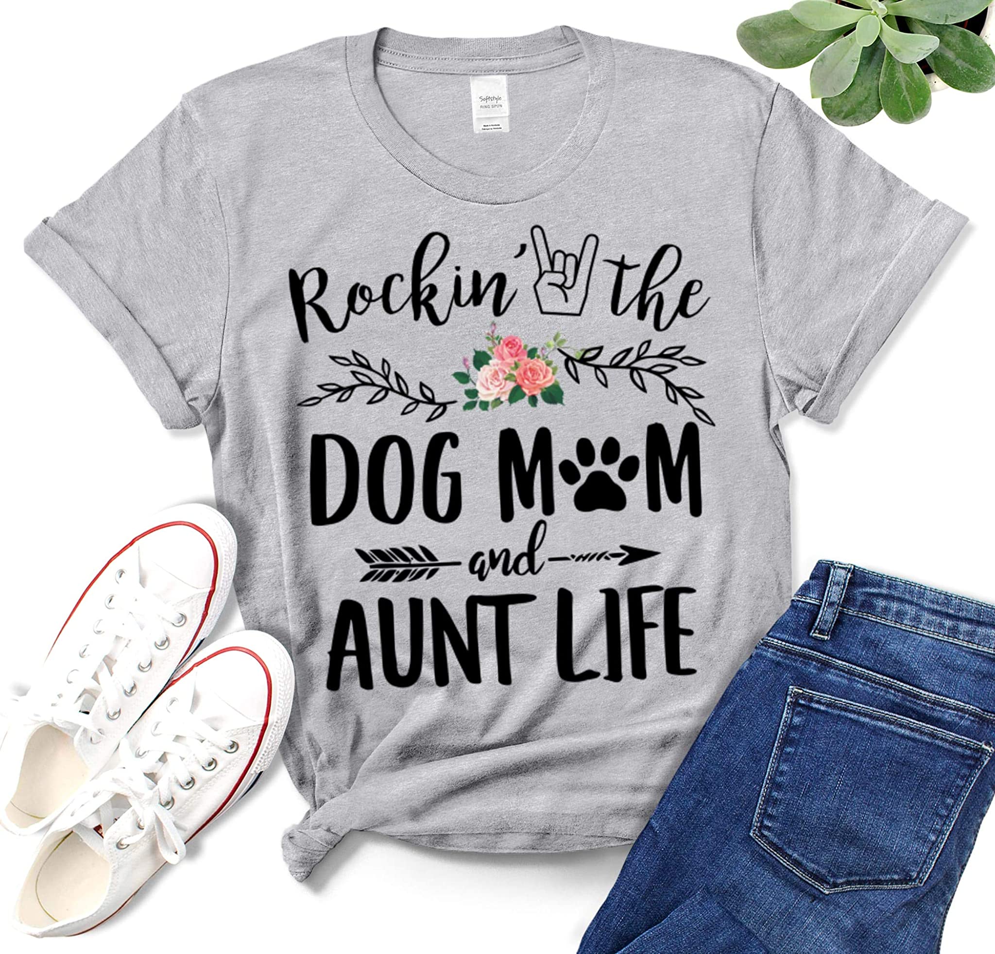 Rockin’ The Dog Mom and Aunt Life Shirt for Women