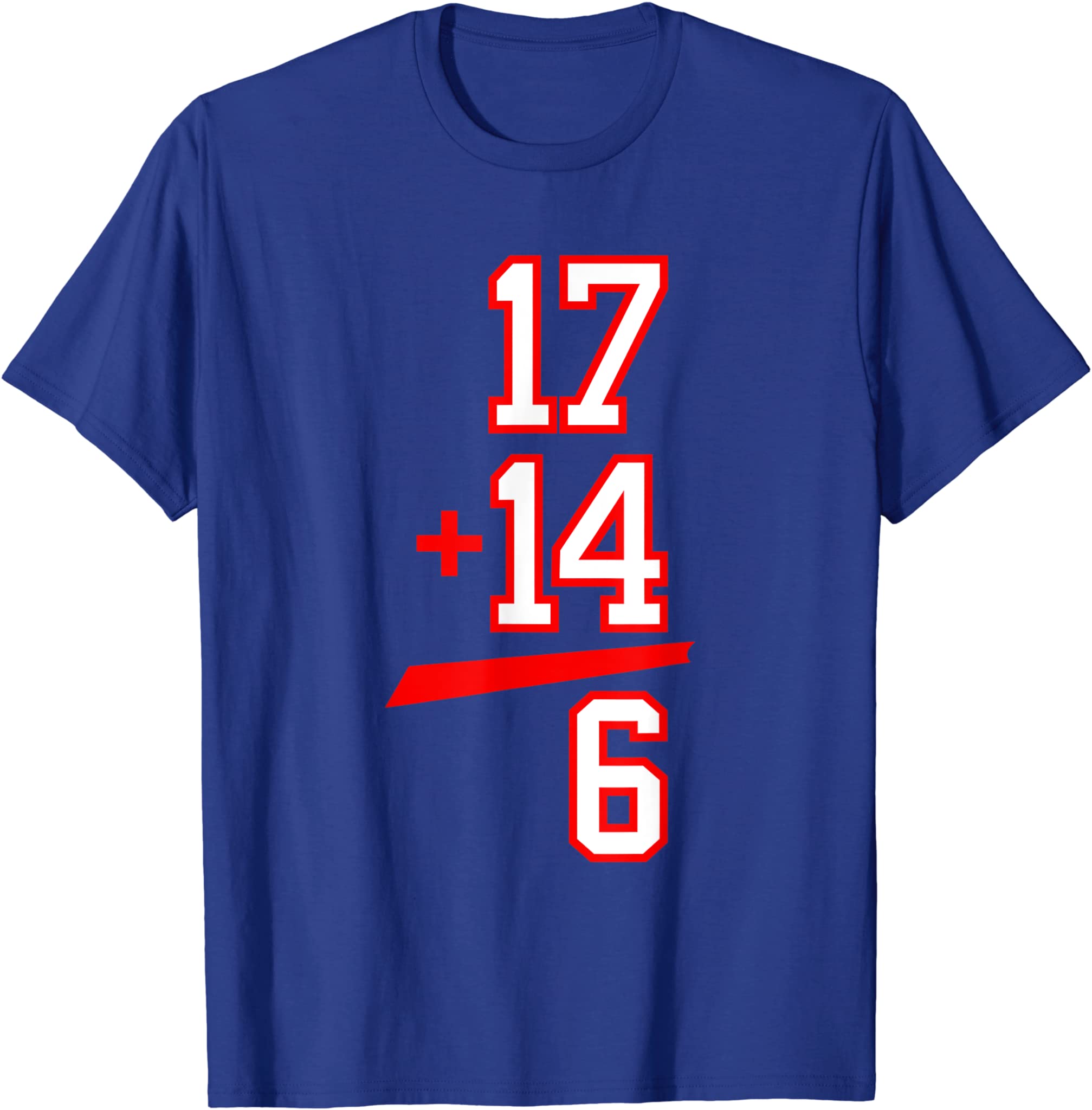 17 + 14 = 6 Buffalo New York Ny Football Fan Touchdown Team T-Shirt