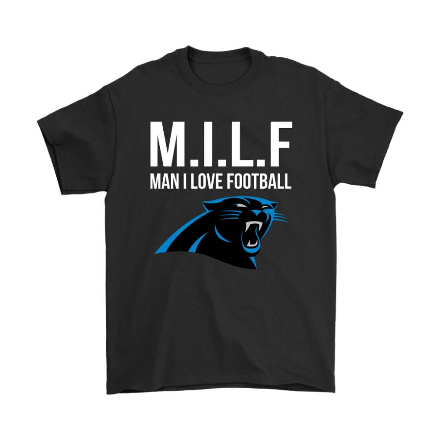 Carolina Panthers M.I.L.F Man I Love Football Funny Shirts