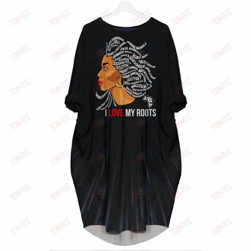 Temotee African Dress 33 – I Love My Roots 3D Dress For Melanin Girls Afro Girl Shirt African American Woman Gift Idea TMT8483