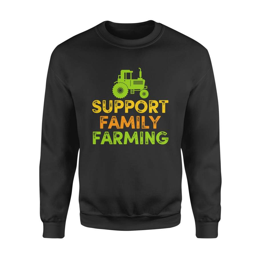 Dngfashion ’s Support Family Farming T-Shirt – Standard Fleece Sweatshirt