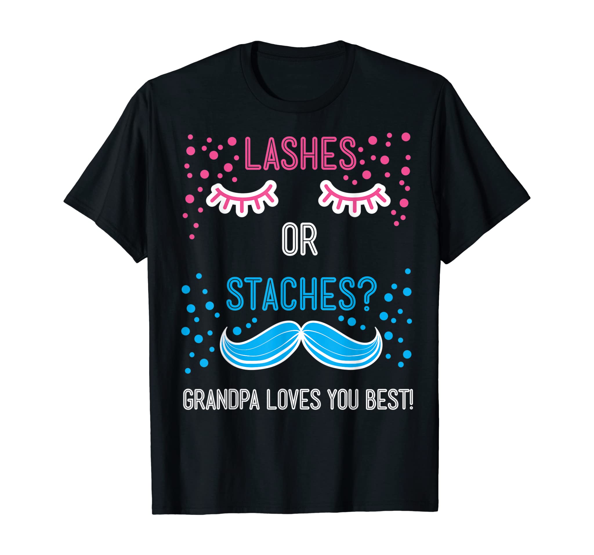 Mens Gender Reveal Shirt Staches or Lashes Grandpa Loves You