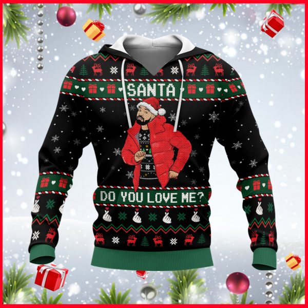 3D All Over Printed Shirt Drake Christmas Santa Do You Love Me Hoodie