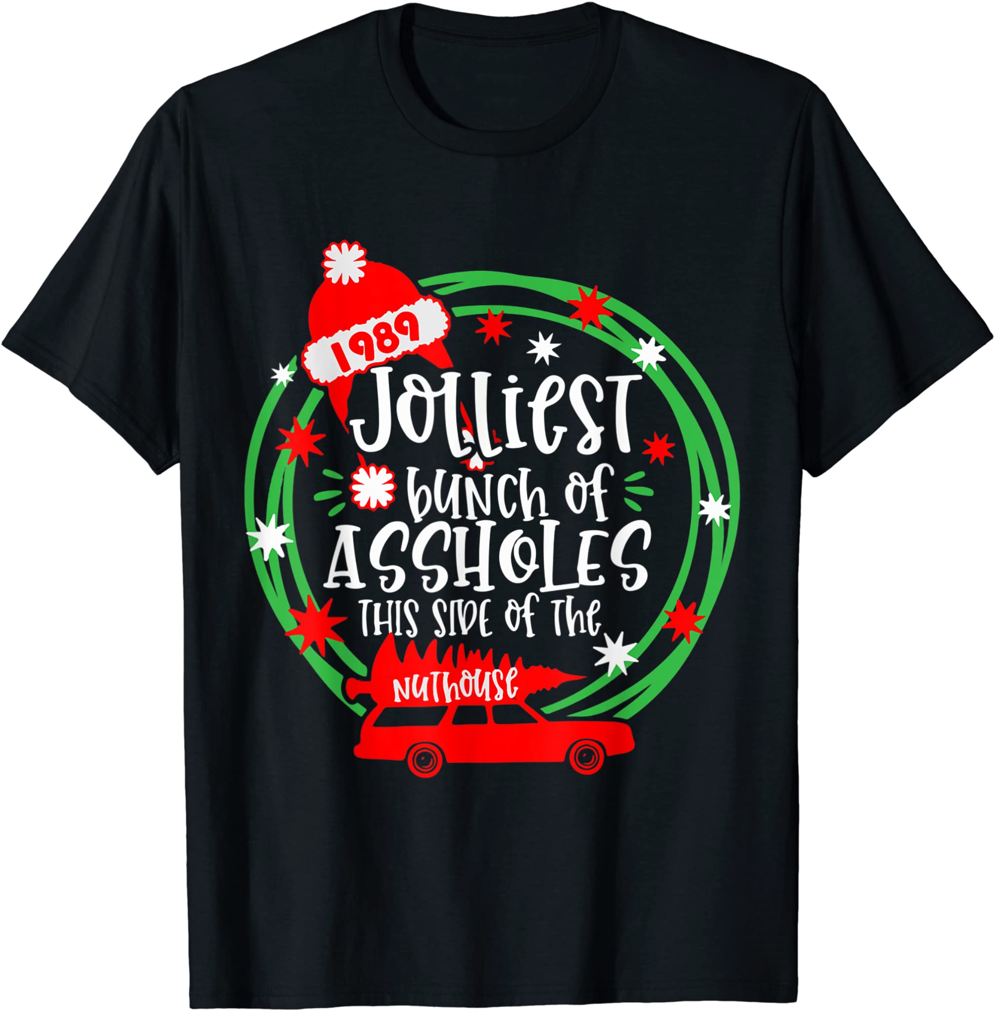 Funny Costume Christmas Tree Truck Jolliest Bunch Of A-Holes T-Shirt