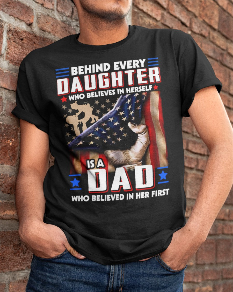 Dad Believes In Daughter T-Shirt