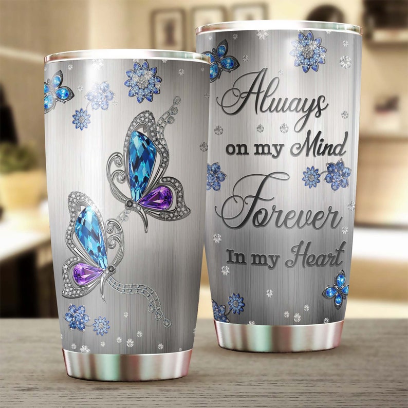 Jewelry Butterfly Forever In My Heart Tumbler-Memorial Gift Christmas Gift For Butterfly Lover For Her