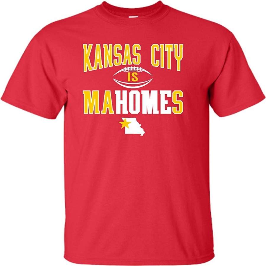 Go All Out Adult Kansas City Is Mahomes T-Shirt