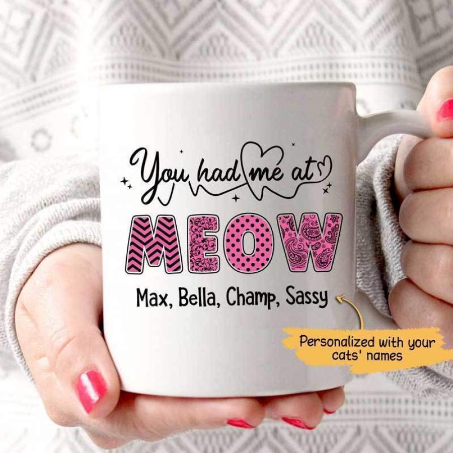 You Had Me At Meow Personalized Mug