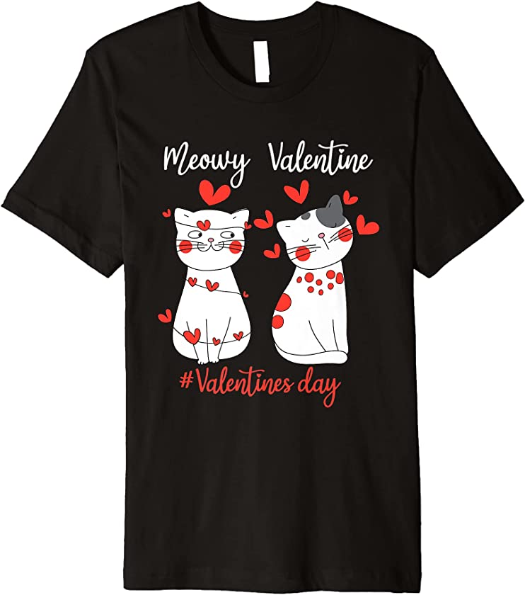 Meowy Valentine Cats Cute Kitten Cat Valentines Day Women Premium T-Shirt