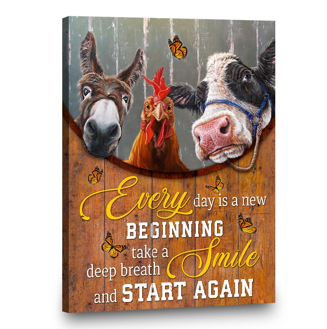 Stunning Gift Animal Farm Canvas Gift For Farmer Wall Art Every Day Is A New Beginning