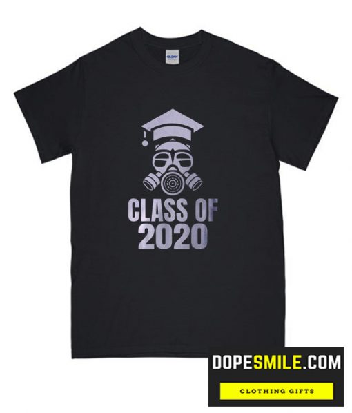 Class of 2020 Quarantine Seniors Gas Mask cool T-Shirt