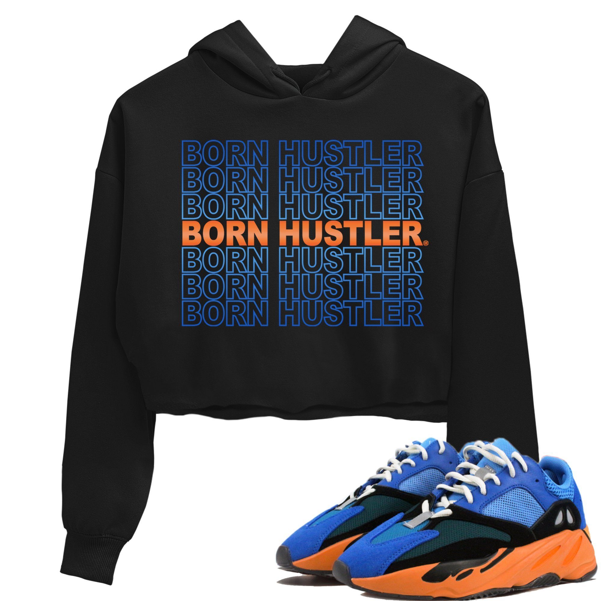 Born Hustler Crop Hoodie – Yeezy 700 Bright Blue