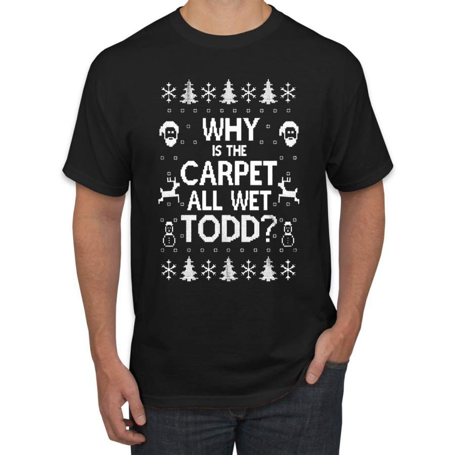 Why is The Carpet All Wet Todd Margo Couples Men’s Graphic T-Shirt